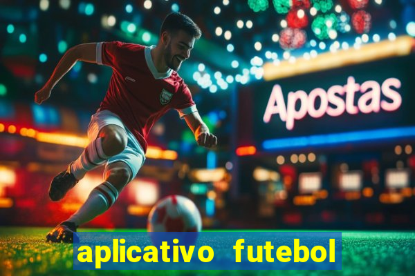 aplicativo futebol da hora 4.5